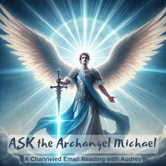 ASK the Archangel Michael (A Channeled Email Reading with Audrey) 2 Questions + Angelic Guidance + Angelic Command