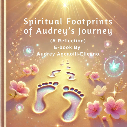 Spiritual Footprints of Audrey’s Journey E-book (FREE)